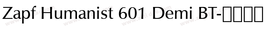 Zapf Humanist 601 Demi BT字体转换